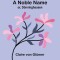 A Noble Name; or, D