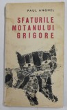 SFATURILE MOTANULUI GRIGORE de PAUL ANGHEL , desene de NICOLAE DRAGAN , 1969