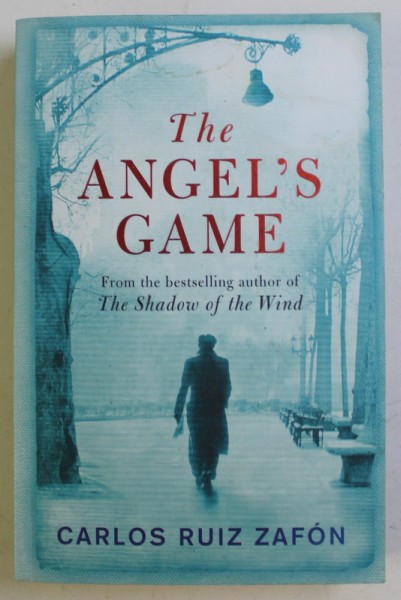 THE ANGEL &#039; S GAME by CARLOS RUIZ ZAFON , 2009