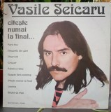 Disc vinil Vasile Seicaru - Citește numai la final ...