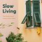 Slow Living