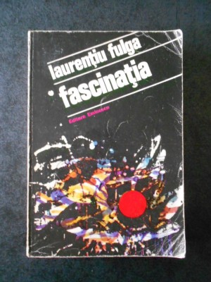 LAURENTIU FULGA - FASCINATIA foto