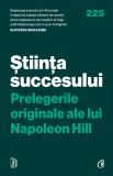 stiinta succesului. Prelegerile originale ale lui Napoleon Hill - Curtea Veche