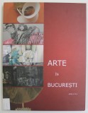 ARTE IN BUCURESTI de DRAGOS STEFAN, EDITIA A II-A , 2012