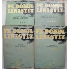 Pe Donul linistit (4 volume) &ndash; Mihail Solohov