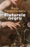 Fluturele negru - Radu Paraschivescu