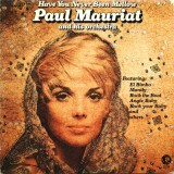 Vinil Paul Mauriat &ndash; Have You Never Been Mellow (M) NOU ! SIGILAT !