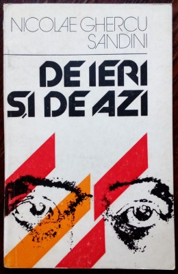 NICOLAE GHERCU SANDINI - DE IERI SI DE AZI (VERSURI 1976) [DEDICATIE / AUTOGRAF] foto