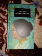 Arta conversatiei - Ileana Vulpescu / colectia jurnalul national nr.154
