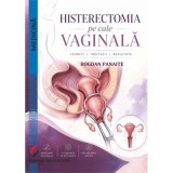 Histerectomia pe cale vaginala - Bogdan Panaite