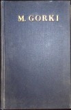 OPERE VOL.4 NUVELE, SCHITE, POVESTIRI-MAXIM GORKI-352068