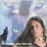 Fernando Jose Wayra &ndash; The Eagle Spirit, CD