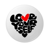 Cumpara ieftin Insigna rotunda Love Yourself, 58 mm, prindere cu ac metalic