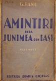G.Panu, AMINTIRI DELA JUNIMEA.I-II,Editura Cioflec.