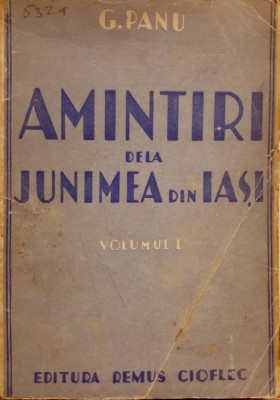 G.Panu, AMINTIRI DELA JUNIMEA.I-II,Editura Cioflec. foto