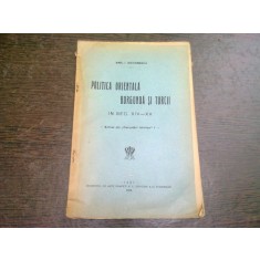 POLITICA ORIENTALA BURGUNDA SI TURCII IN SEC. XIV-XV - EMIL I, DIACONESCU