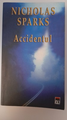 NICHOLAS SPARKS-ACCIDENTUL foto