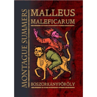 Malleus Maleficarum - Boszork&amp;aacute;nyp&amp;ouml;r&amp;ouml;ly - Kramer foto