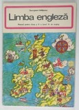 LIMBA ENGLEZA , MANUAL PENTRU CLASA A V-A de GEORGIANA GALATEANU , 1978, PREZINTA INSEMNARI *