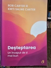 Desteptarea. Un inceput de zi mai bun - Rob Carter III si KIRTI Salwe CARTER foto