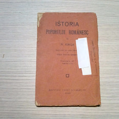 ISTORIA POPORULUI ROMANESC - Vol. IV, p.a II a - N. Iorga - 1928, 199 p.