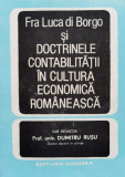 Fra Luca Di Borgo Si Doctrinele Contabilitatii In Cultura Eco - Dumitru Rusu ,556505, Junimea