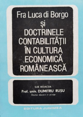 Fra Luca Di Borgo Si Doctrinele Contabilitatii In Cultura Eco - Dumitru Rusu , D427 foto
