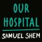 Our Hospital