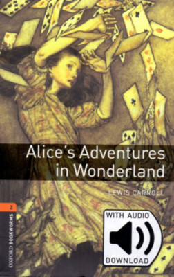 Alice&amp;#039;s Adventures in Wonderland - Oxford Bookworms Library 2 - MP3 pack - Lewis Carroll foto