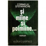 Corneliu Stefanache - Si miine si poimaiine &hellip; - 115261, Ion Luca Caragiale