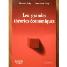 Les Grandes Theories Economiques - Bernard Saby, Dominique Saby ,305502