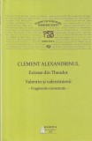 Clement Alexandrinul - Extrase din Theodot. Valentin si valentinienii.