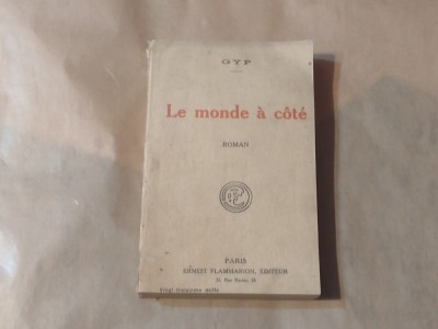 GYP - LE MONDE A COTE Ed.1926 foto