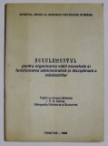 REGULAMENTUL PENTRU ORGANIZAREA VIETII MONAHALE ...1998