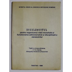 REGULAMENTUL PENTRU ORGANIZAREA VIETII MONAHALE ...1998