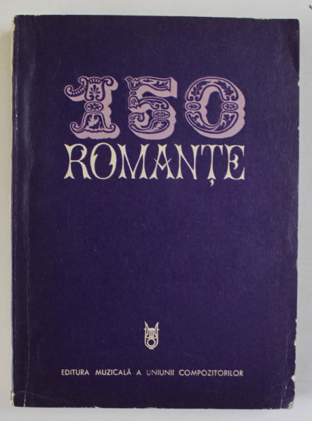 150 ROMANTE , culegere de MIA BARBU , 1971