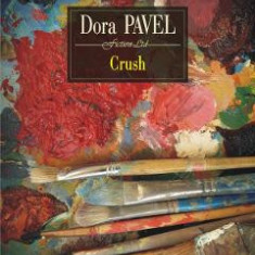 Crush - Dora Pavel