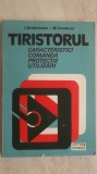 I. Strainescu, M. Condruc - Tiristorul. Caracteristici, comanda, protectie, utilizari (trimit cartea oriunde in tara)
