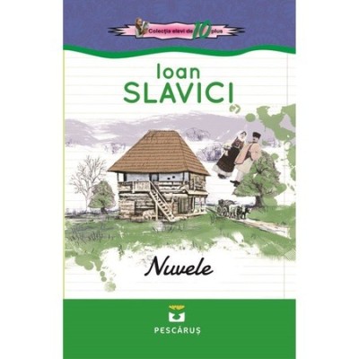 Nuvele - Ioan Slavici foto