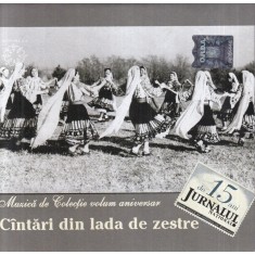 Cantari din lada de zestre. Muzica de colectie volum aniversar
