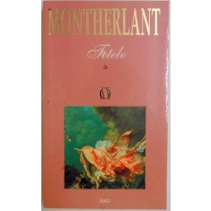 FETELE de MONTHERLANT , 2000