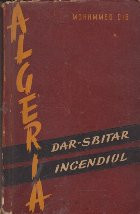 Algeria - I. Dar-Sbitar; II. Incendiul foto