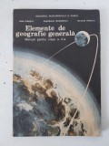 Elemente de geografie generala. Manual clasa a V-a - J. Ionascu, Gh. Teodorescu, N. Ionescu (1992)