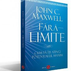 Fara limite - John C. Maxwell