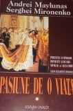 PASIUNE DE O VIATA ANDREI MAYLUNAS