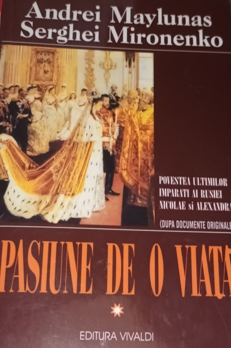 PASIUNE DE O VIATA ANDREI MAYLUNAS