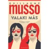 Valaki m&aacute;s - Guillaume Musso