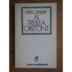 Iulian Vesper - Al treilea orizont (1979, cu autograful si dedicatia autorului)