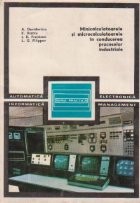 Minicalculatoarele si microcalculatoarele in conducerea proceselor industriale foto