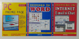 Initiere In Word + PC Primii Pasi + Initiere In Internet E-mail si Chat (3 Carti